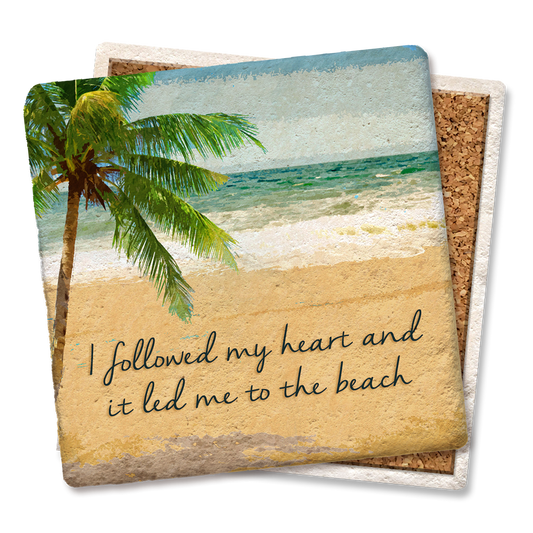 I Followed My Heart Led to Beach Coaster