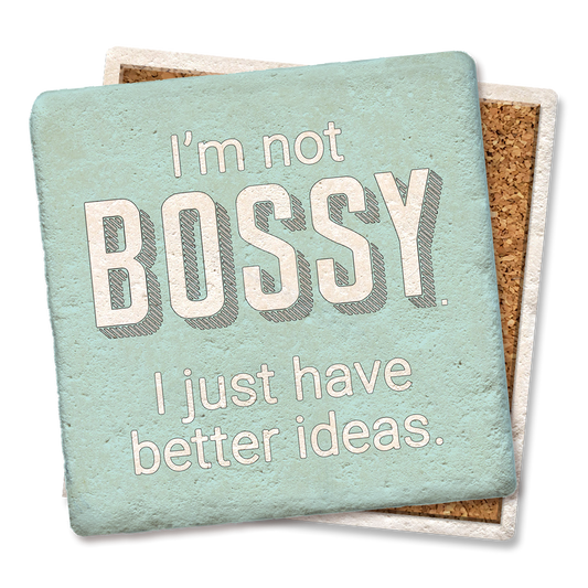 I'm not Bossy Coaster