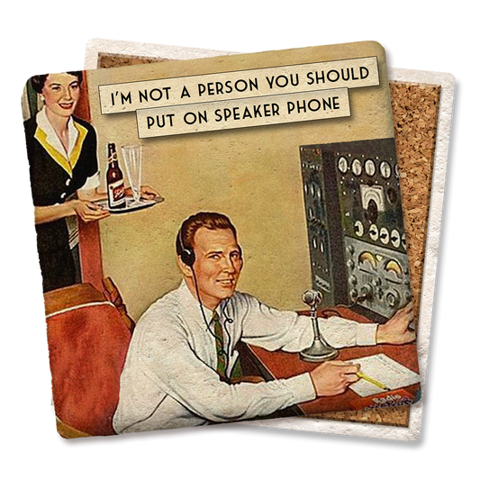 I'm Not a Person You Should Put on Speakerphone