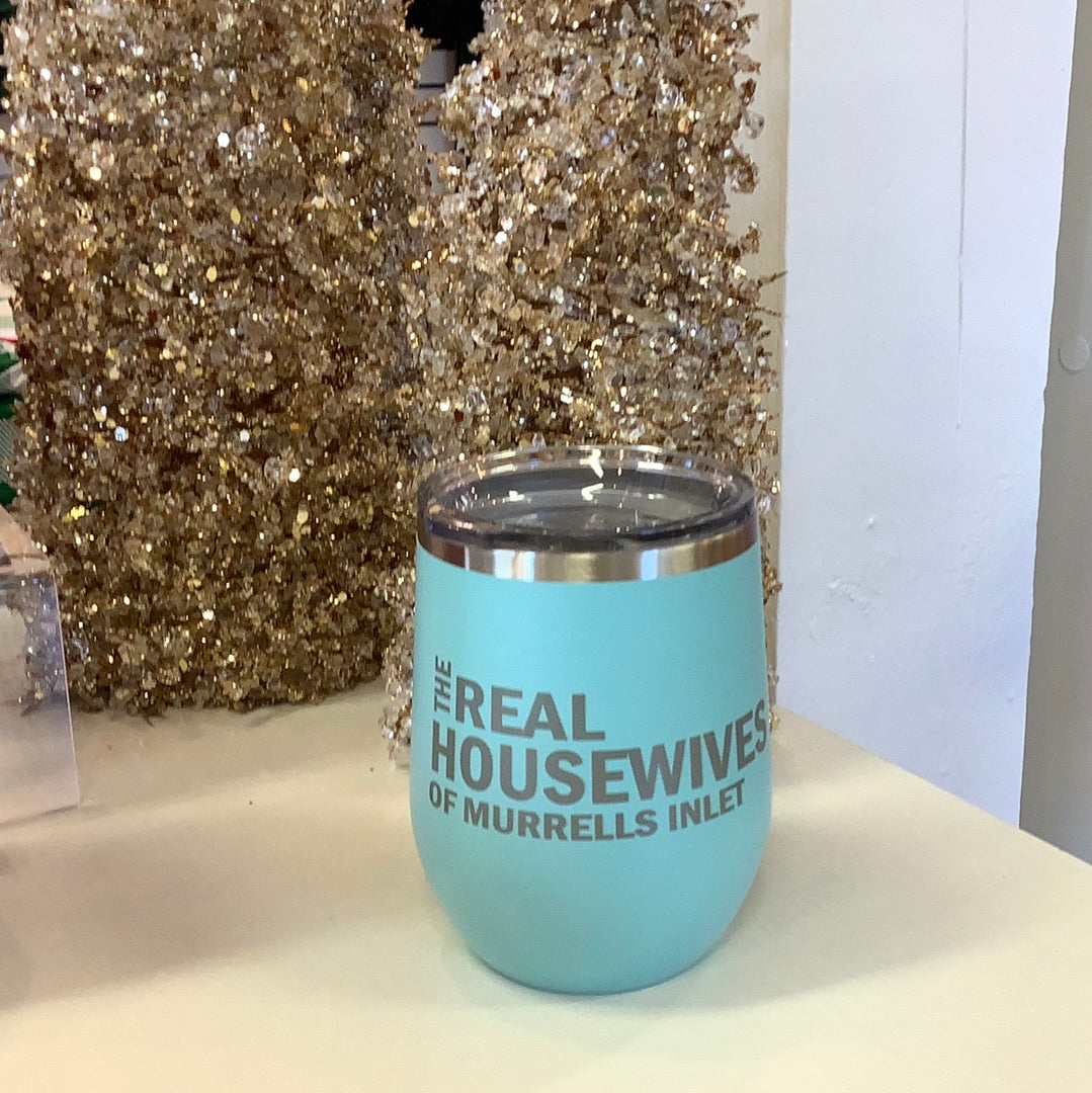 Real Housewives Wine Tumbler