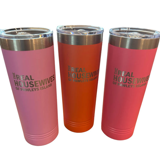 Real Housewives Skinny Tumbler